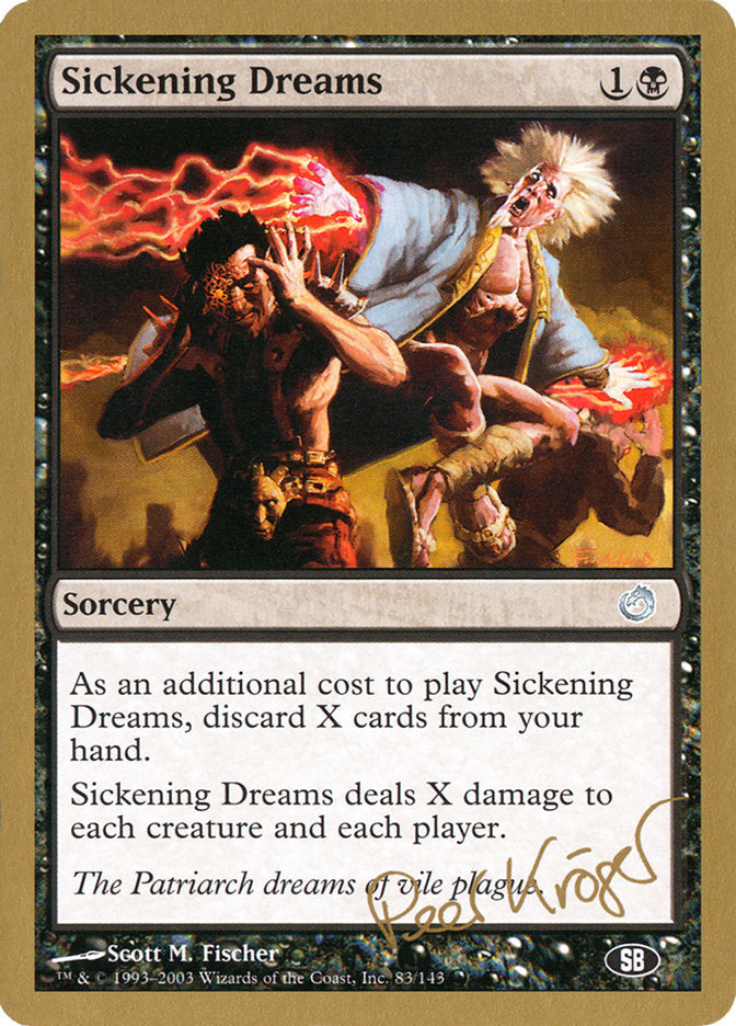 Sickening Dreams (Peer Kroger) (SB) [World Championship Decks 2003] | Spectrum Games