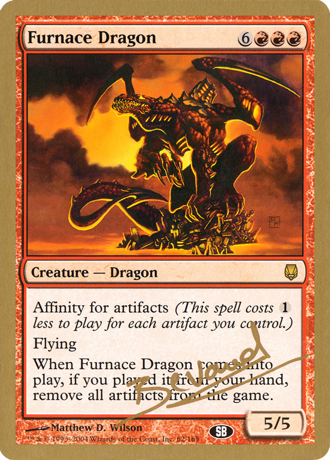 Furnace Dragon (Manuel Bevand) (SB) [World Championship Decks 2004] | Spectrum Games