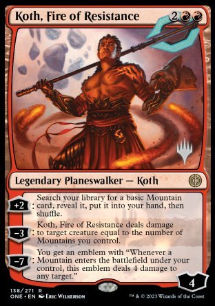 Koth, Fire of Resistance (Promo Pack) [Phyrexia: All Will Be One Promos] | Spectrum Games