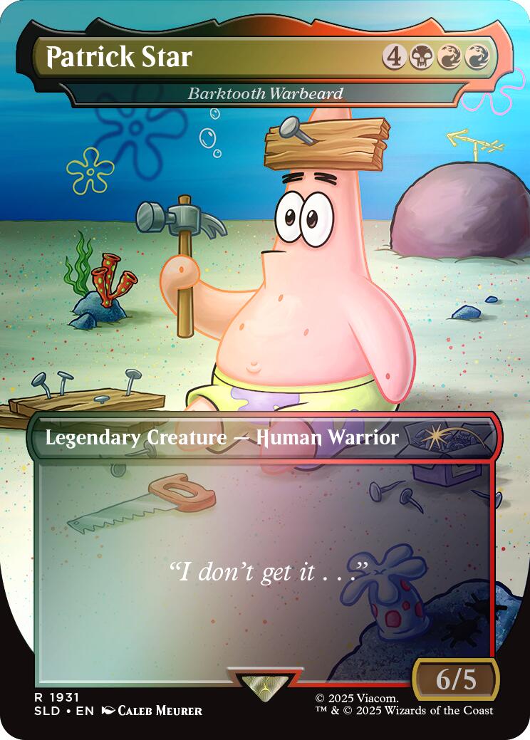 Patrick Star - Barktooth Warbeard (Rainbow Foil) [Secret Lair Drop Series] | Spectrum Games