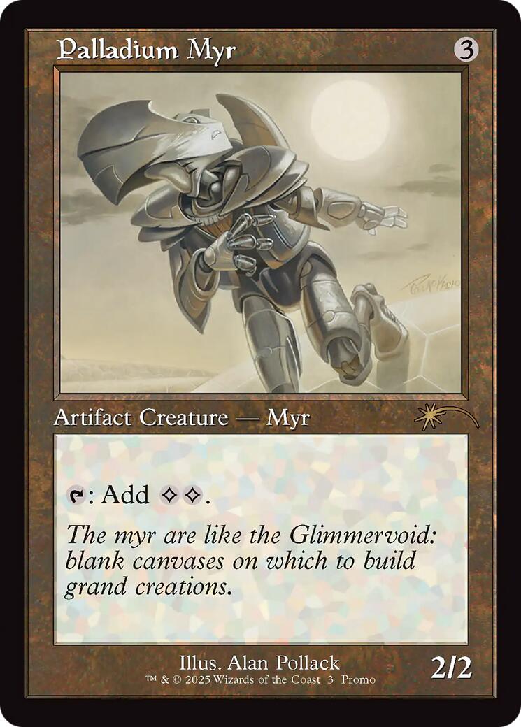 Palladium Myr (Retro Frame) [Standard Showdown Promos] | Spectrum Games