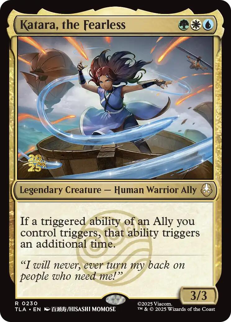 Katara, the Fearless [Avatar: The Last Airbender Prerelease Cards] | Spectrum Games