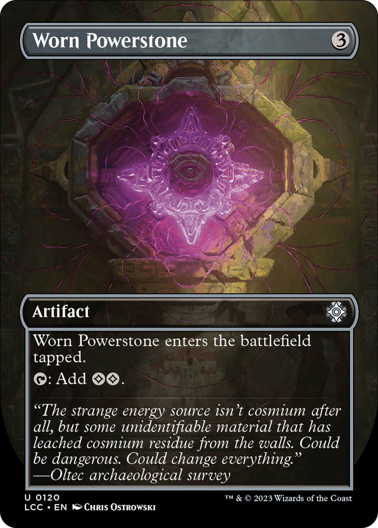 Worn Powerstone (Borderless) [The Lost Caverns of Ixalan Commander] | Spectrum Games