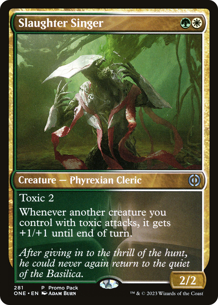 Slaughter Singer (Promo Pack) [Phyrexia: All Will Be One Promos] | Spectrum Games