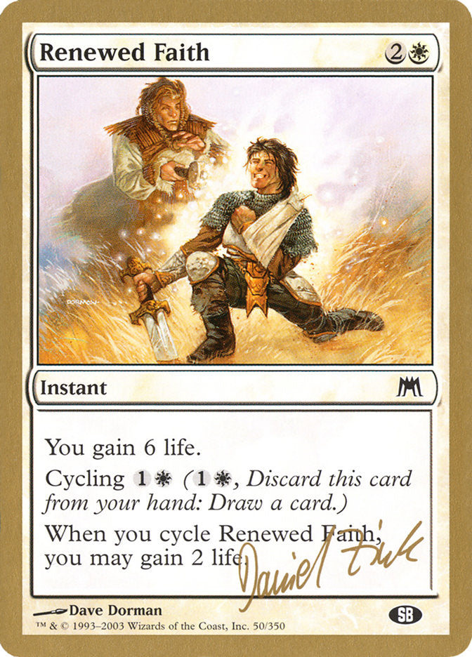 Renewed Faith (Daniel Zink) (SB) [World Championship Decks 2003] | Spectrum Games