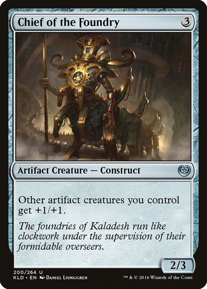 Chief of the Foundry [Kaladesh] | Spectrum Games