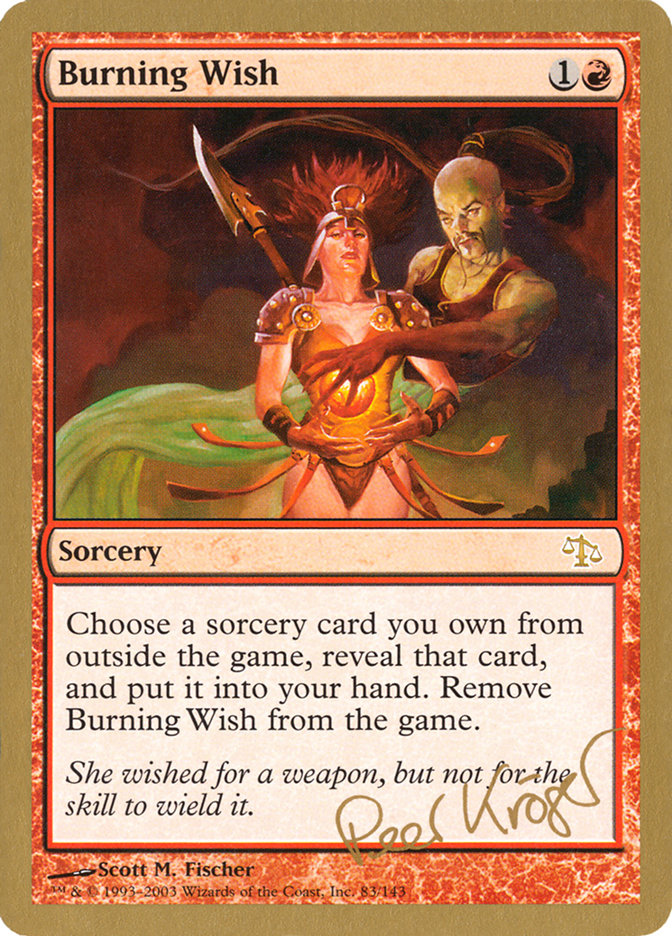 Burning Wish (Peer Kroger) [World Championship Decks 2003] | Spectrum Games