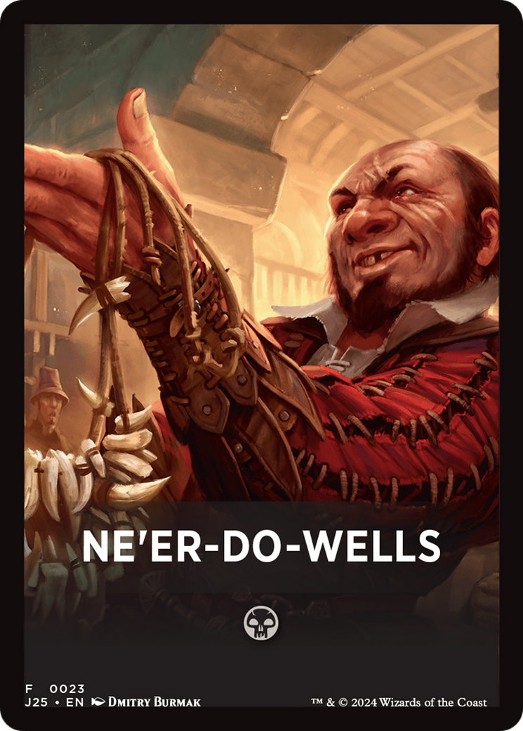 Ne'er-Do-Wells Theme Card [Foundations Jumpstart Front Cards] | Spectrum Games