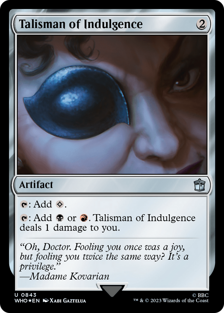 Talisman of Indulgence (Surge Foil) [Doctor Who] | Spectrum Games