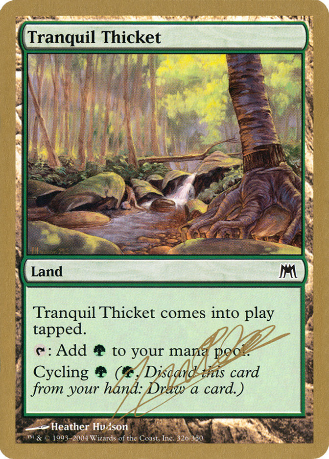 Tranquil Thicket (Julien Nuijten) [World Championship Decks 2004] | Spectrum Games