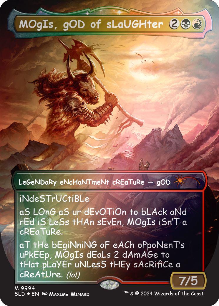 MOgIs, gOD of sLaUGHter (9994) (Rainbow Foil) [Secret Lair Drop Series] | Spectrum Games