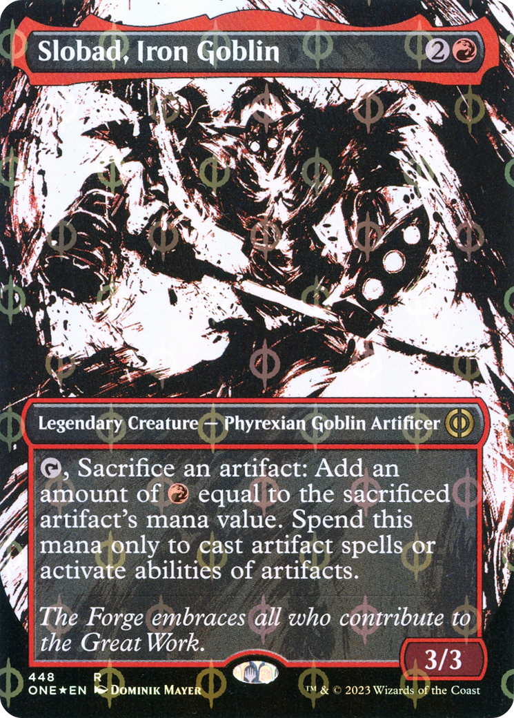 Slobad, Iron Goblin (Borderless Ichor Step-and-Compleat Foil) [Phyrexia: All Will Be One] | Spectrum Games