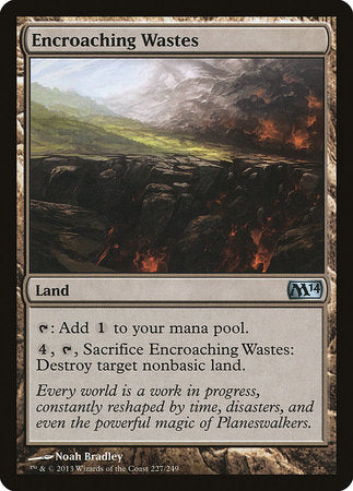 Encroaching Wastes [Magic 2014] | Spectrum Games