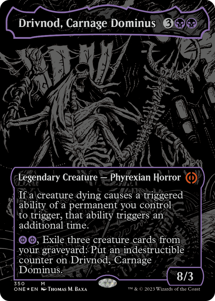 Drivnod, Carnage Dominus (Oil Slick Raised Foil) [Phyrexia: All Will Be One] | Spectrum Games