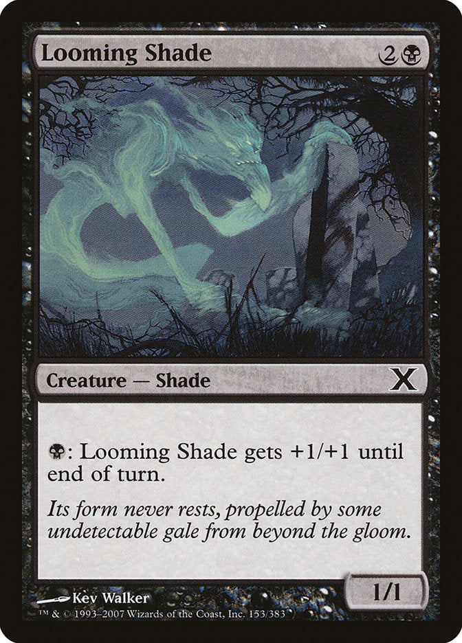 Looming Shade [Tenth Edition] | Spectrum Games