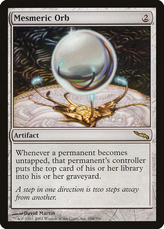 Mesmeric Orb [Mirrodin] | Spectrum Games