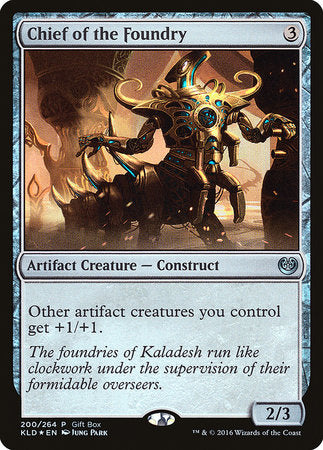 Chief of the Foundry [Kaladesh Promos] | Spectrum Games