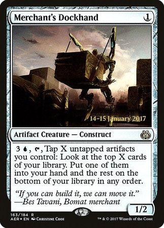 Merchant's Dockhand [Aether Revolt Promos] | Spectrum Games