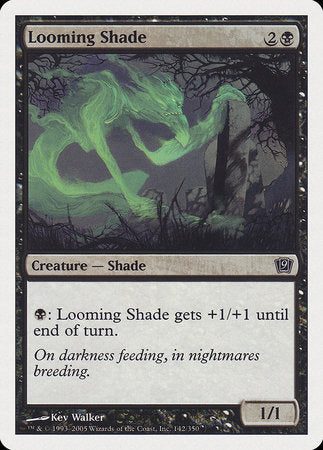 Looming Shade [Ninth Edition] | Spectrum Games