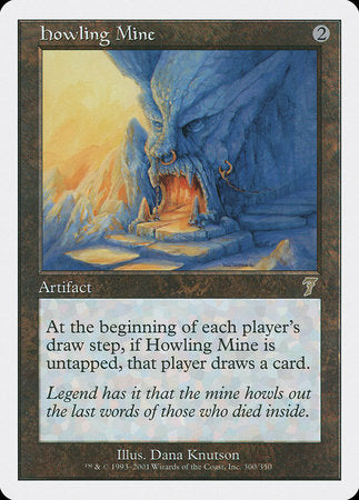 Howling Mine [Seventh Edition] | Spectrum Games