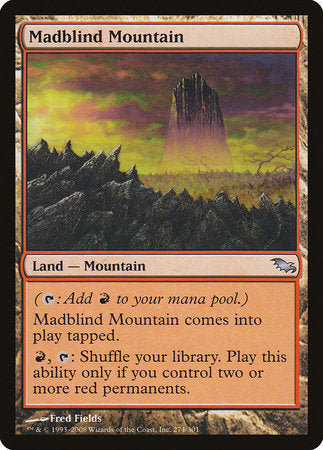 Madblind Mountain [Shadowmoor] | Spectrum Games