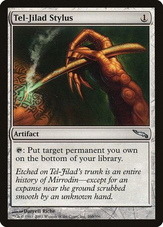 Tel-Jilad Stylus [Mirrodin] | Spectrum Games