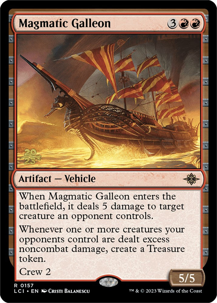 Magmatic Galleon [The Lost Caverns of Ixalan Prerelease Cards] | Spectrum Games