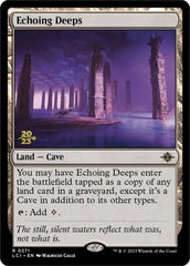 Echoing Deeps [The Lost Caverns of Ixalan Prerelease Cards] | Spectrum Games