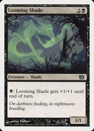Looming Shade [Eighth Edition] | Spectrum Games