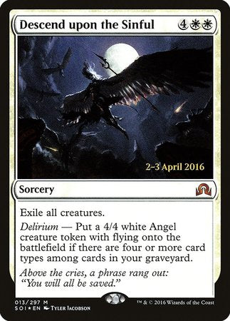 Descend upon the Sinful [Shadows over Innistrad Promos] | Spectrum Games