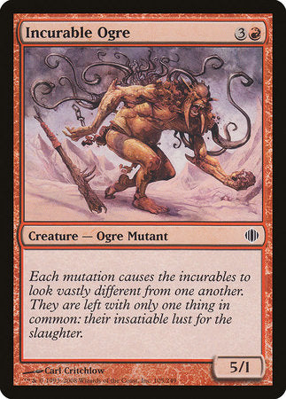 Incurable Ogre [Shards of Alara] | Spectrum Games