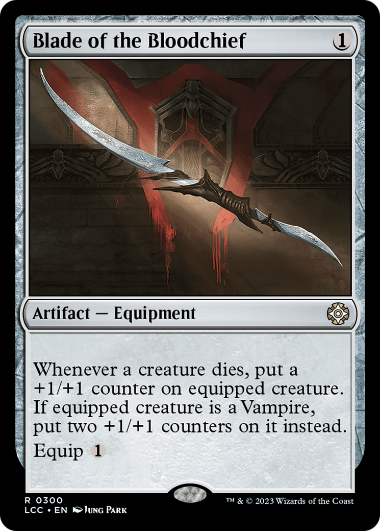 Blade of the Bloodchief [The Lost Caverns of Ixalan Commander] | Spectrum Games