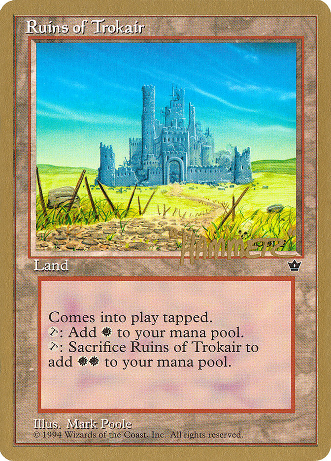 Ruins of Trokair (Shawn "Hammer" Regnier) [Pro Tour Collector Set] | Spectrum Games