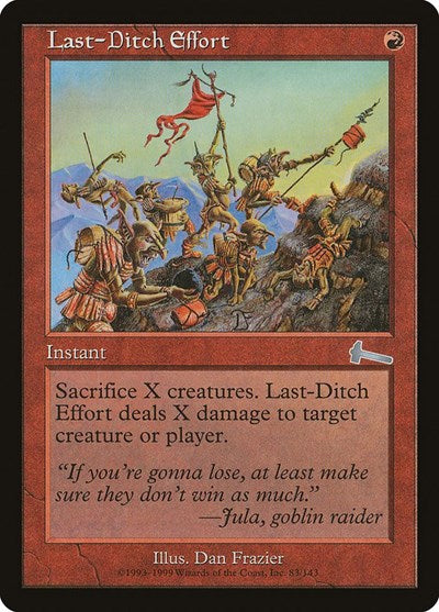 Last-Ditch Effort [Urza's Legacy] | Spectrum Games