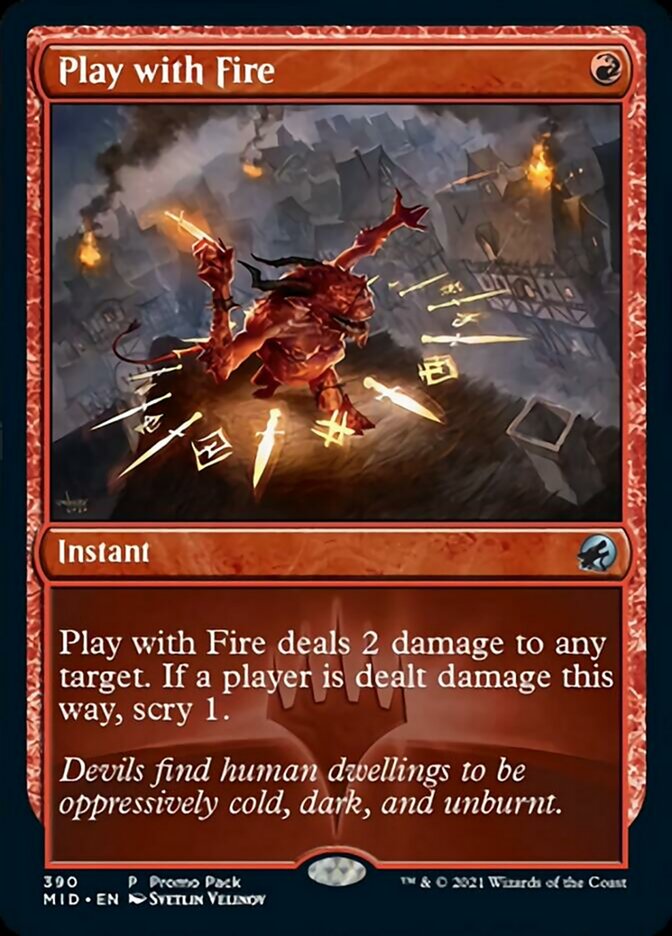 Play with Fire (Promo Pack) [Innistrad: Midnight Hunt Promos] | Spectrum Games
