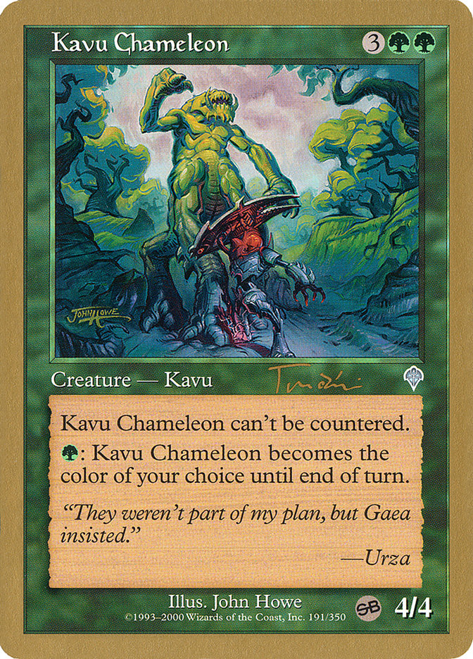 Kavu Chameleon (Jan Tomcani) (SB) [World Championship Decks 2001] | Spectrum Games