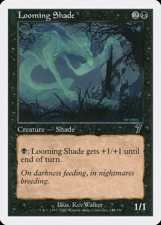 Looming Shade [Seventh Edition] | Spectrum Games