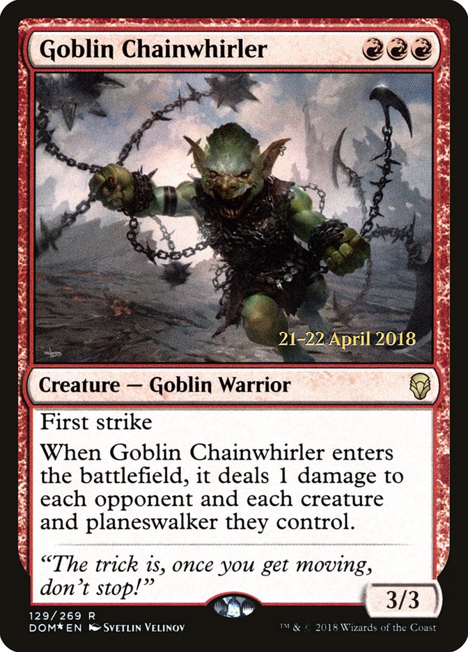 Goblin Chainwhirler  [Dominaria Prerelease Promos] | Spectrum Games