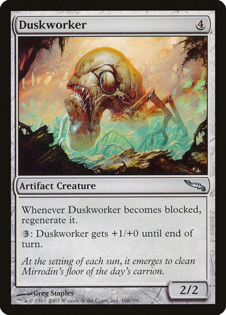 Duskworker [Mirrodin] | Spectrum Games