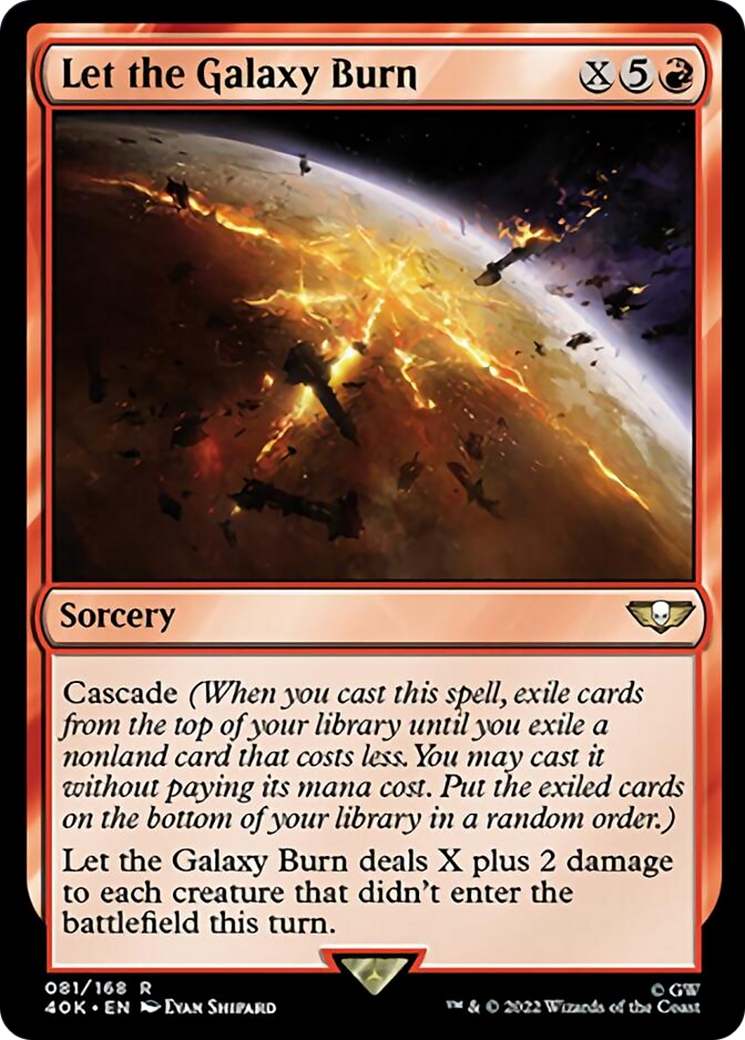 Let the Galaxy Burn (Surge Foil) [Universes Beyond: Warhammer 40,000] | Spectrum Games