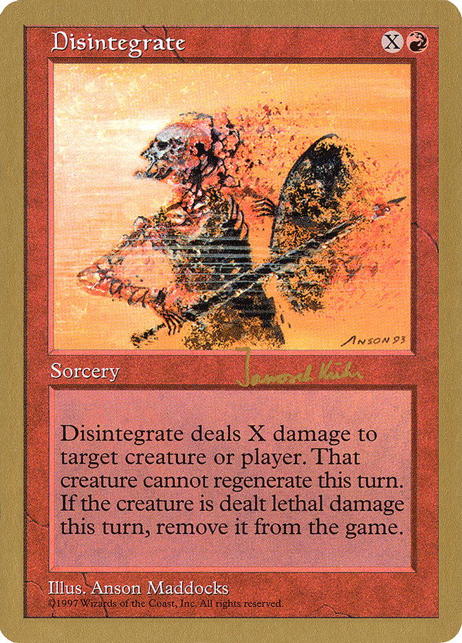 Disintegrate (Janosch Kuhn) [World Championship Decks 1997] | Spectrum Games