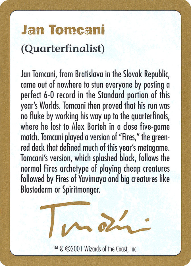 Jan Tomcani Bio [World Championship Decks 2001] | Spectrum Games