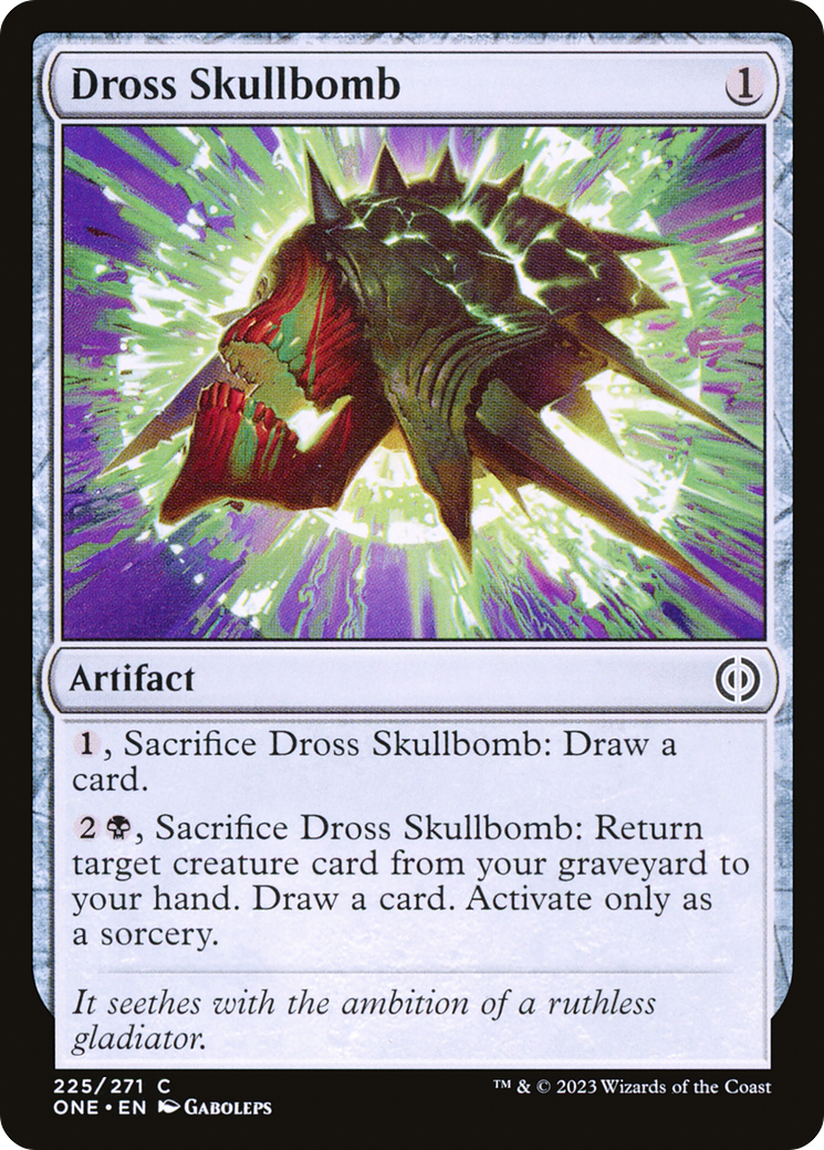 Dross Skullbomb [Phyrexia: All Will Be One] | Spectrum Games