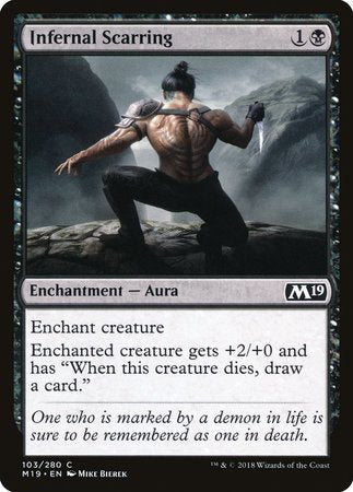 Infernal Scarring [Core Set 2019] | Spectrum Games