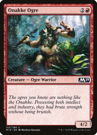 Onakke Ogre [Core Set 2019] | Spectrum Games