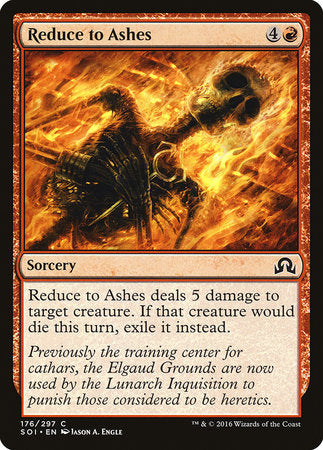 Reduce to Ashes [Shadows over Innistrad] | Spectrum Games