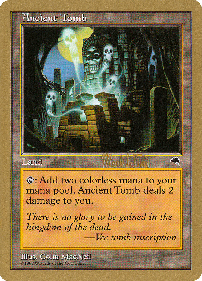 Ancient Tomb (Mark Le Pine) [World Championship Decks 1999] | Spectrum Games