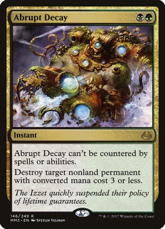 Abrupt Decay [Modern Masters 2017] | Spectrum Games
