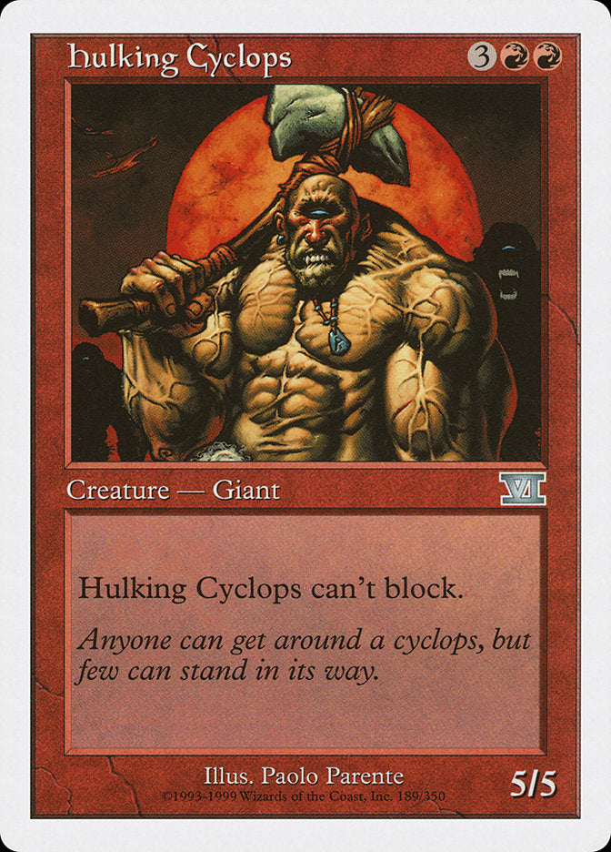Hulking Cyclops [Classic Sixth Edition] | Spectrum Games