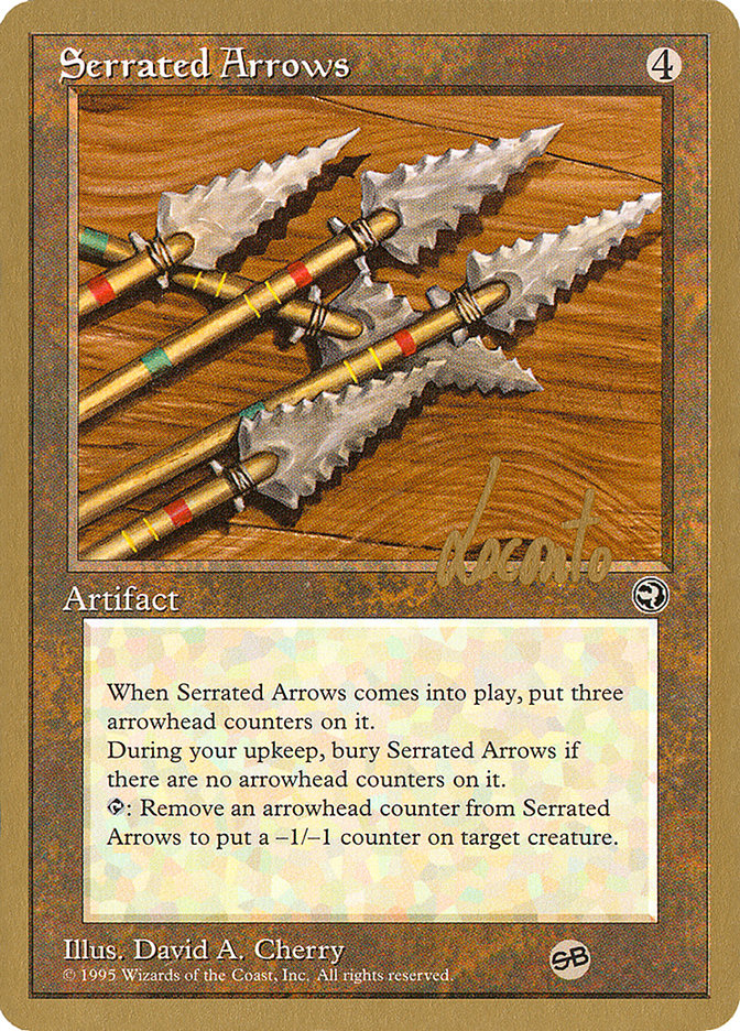 Serrated Arrows (Michael Loconto) (SB) [Pro Tour Collector Set] | Spectrum Games